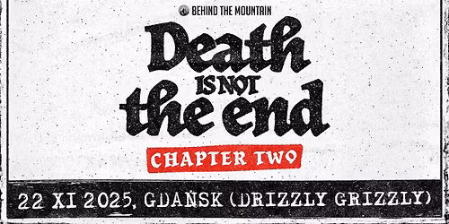 Death Is Not The End (Chapter Two) - Gda\u0144sk
