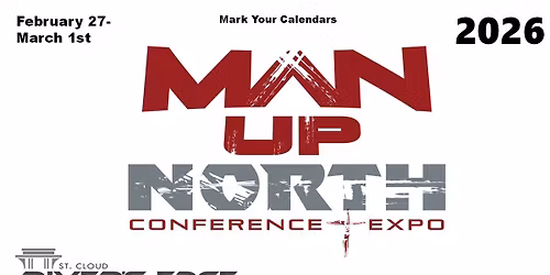 Man-Up North Conference and Expo 2026