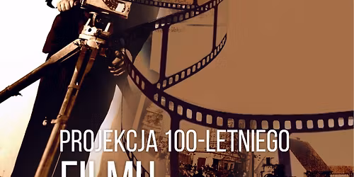 Projekcja 100-letniego filmu o Zielonej G\u00f3rze wraz z prelekcj\u0105 Fundacji T\u0142ocznia