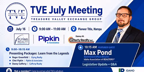 TVE July Meeting- Packaging Presentation and Gov. Affairs Director Max Pond