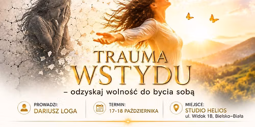 Trauma wstydu \u2013 odzyskaj wolno\u015b\u0107 do bycia sob\u0105
