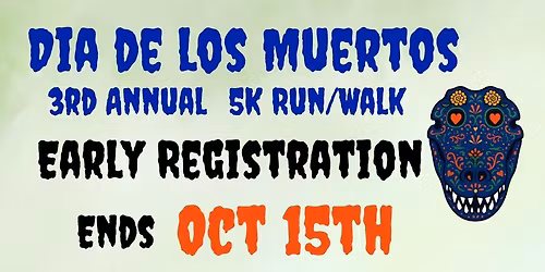 3rd Annual Dia de los Muertos 5K Race \/Walk