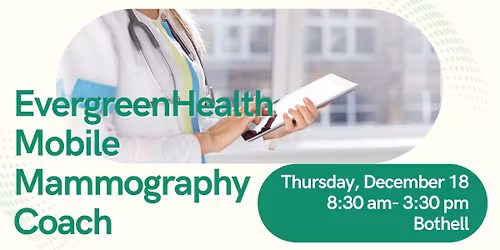 EvergreenHealth Mobile Mammography Coach