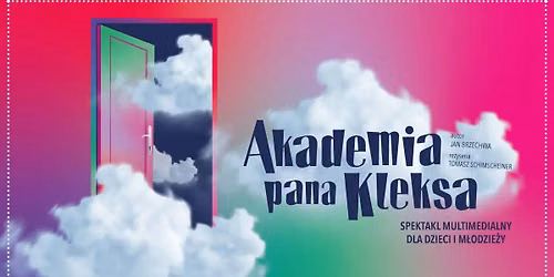 Spektakl AKADEMIA PANA KLEKSA \u2728