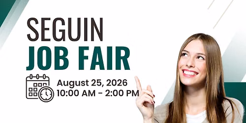 Seguin Job Fair - August 25, 2026
