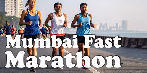 Mumbai Fast Marathon 2026