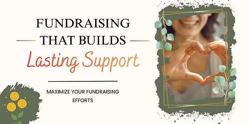 Fundraising That Builds Lasting Support