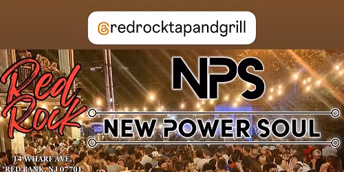 New Power Soul @ Red Rock Tap + Grill