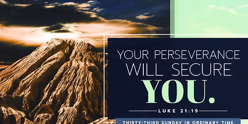 Vigil Mass for the 33rd Sunday in Ordinary Time