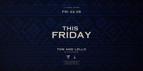 This Friday @ Tom And Lello | by ParisLatino