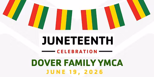 Dover YMCA Juneteenth Celebration