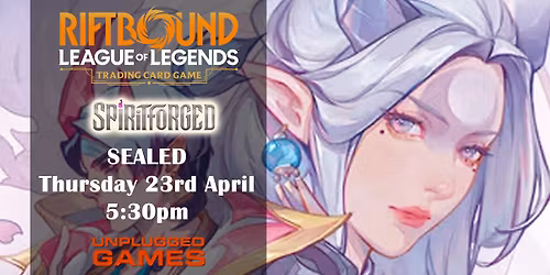 Riftbound Spiritforged SEALED Event - Thursday 23rd April