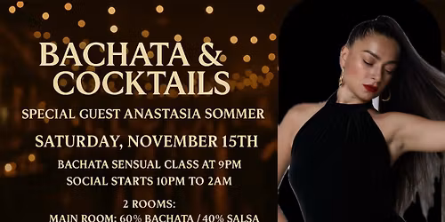 Bachata & Cocktails Social with Special Guest Anastasia Sommer!