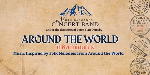 Around the World in 80 Minutes: Music Inspired by Melodies Around The World Bellingham
