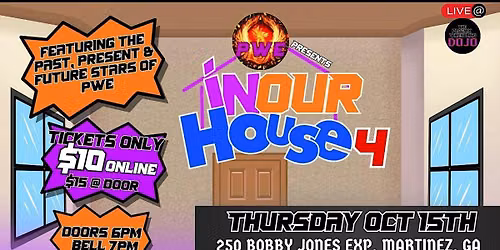PWE Presents: In Our House 4