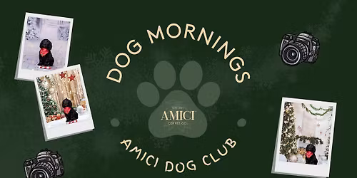 Amici Pre-Christmas Dog Morning