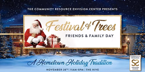 Festival of Trees Friends & Family Day
