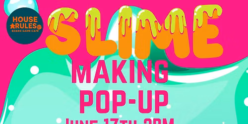 Make Slime Pop-Up!
