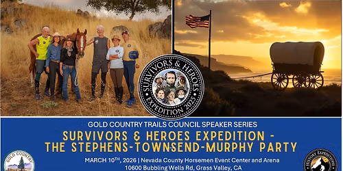 Gold Country Trails Council Speaker Series - Survivors & Heroes