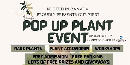 Rooted in Canada Pop Up Plant Event 