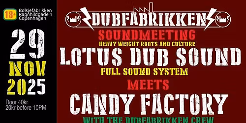 Dubfabrikken meets Lotus Dub Sound