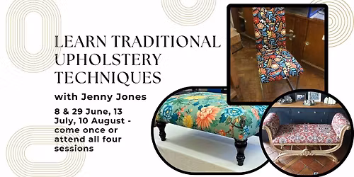 Traditional Upholstery Techniques with Jenny Jones