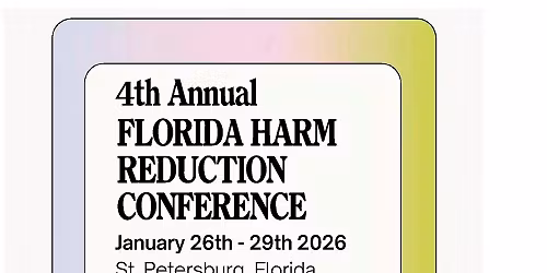 4th Annual Florida Harm Reduction Conference