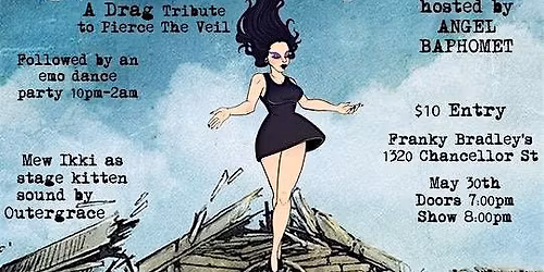 Fierce The Veil: A Pierce The Veil Drag Tribute Show