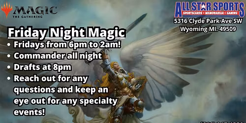 Friday Night Magic @All-Star Sports!