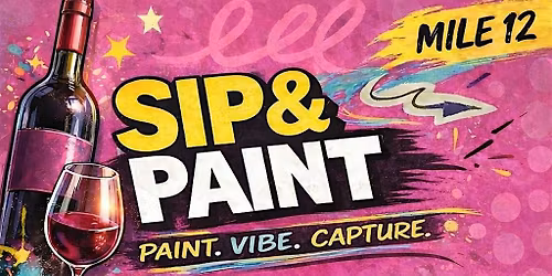 Mile12 Presents : Sip & Paint