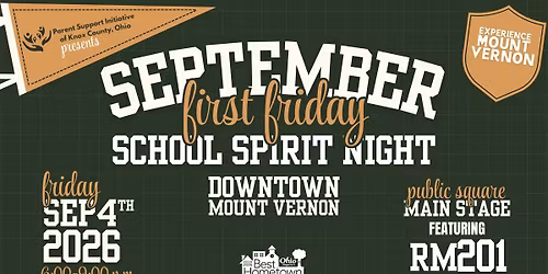 SEPTEMBER FIRST FRIDAY: School Spirit Night presented by The Parent Support Initiative