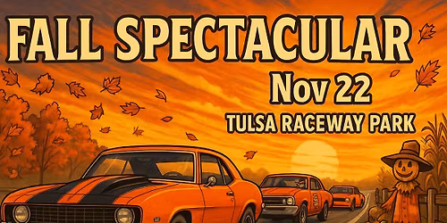 Fall Spectacular Test and Tune - Nov 22