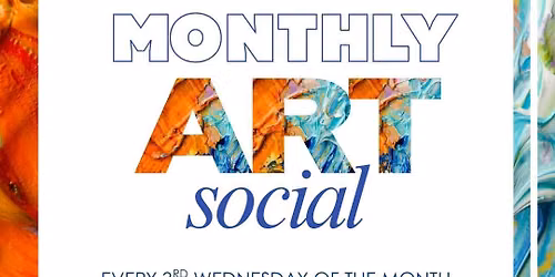 MONTHLY ART SOCIAL at Positive Street Art