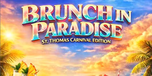 Brunch In Paradise: St.Thomas