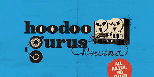 Hoodoo Gurus The Rewind Tour