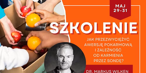 Jak przezwyci\u0119\u017cy\u0107 awersj\u0119 pokarmow\u0105 i zale\u017cno\u015b\u0107 od karmienia przez sond\u0119 (Feeding Tube Dependency)?