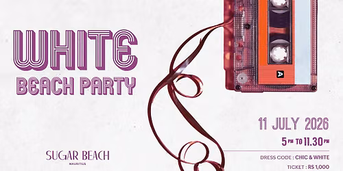White Beach Party - Sugar Beach