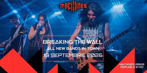 \ud83c\udfb8BREAKING THE WALL <Avangarda Scenei Locale> | Machines Venue\ud83c\udfb8