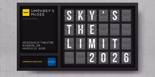 Umphrey's McGee -Sky's the Limit Tour at McDonald Theatre