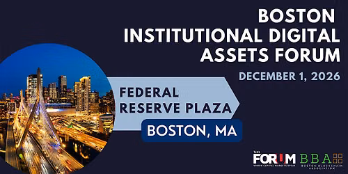 Boston Institutional Digital Assets Forum 2026