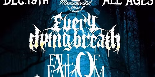 Every Dying Breath: The Big Dipper Show