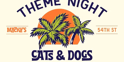 Theme Night \ud83c\udf34 Cats & Dogs