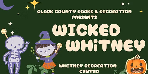 Wicked Whitney @ Whitney Recreation Center