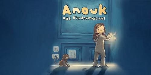 Anouk - Das Kindermusical in Erfurt