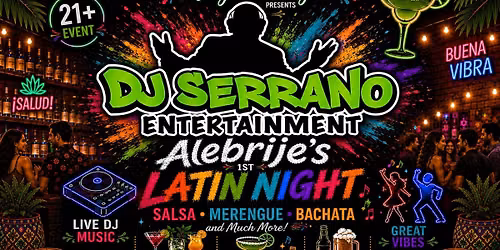 Alebrije Latin Night With DJ SERRANO