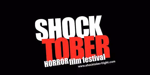 SHOCKTOBER Horror Film Festival