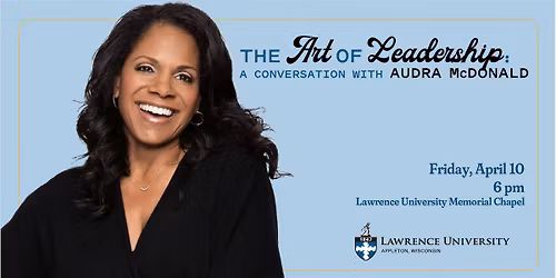 The Art of Leadership: A Conversation with Audra McDonald