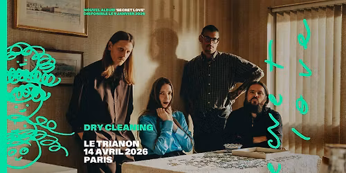 Dry Cleaning \u00b7 Paris, Le Trianon \u00b7 14\/04\/2026