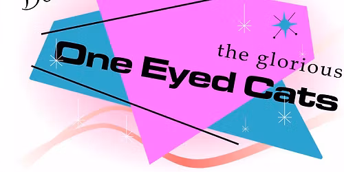 The Glorious One Eyed Cats...Live At The Woolpack, Stanground