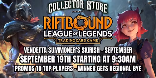 Riftbound TCG: Vendetta Summoners Skirmish Event - September